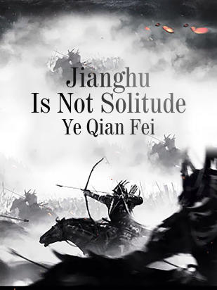 Jianghu Is Not Solitude